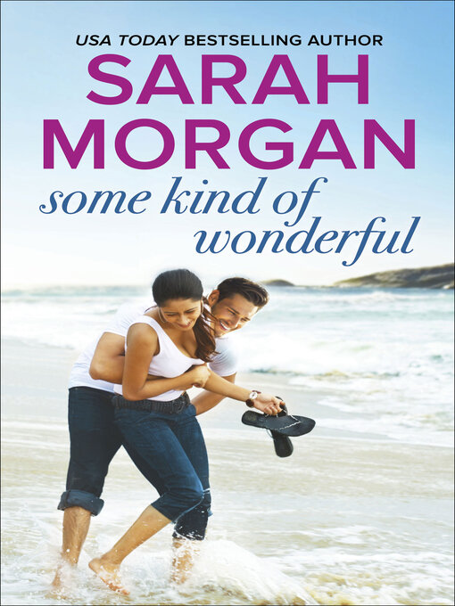 Title details for Some Kind of Wonderful by Sarah Morgan - Available